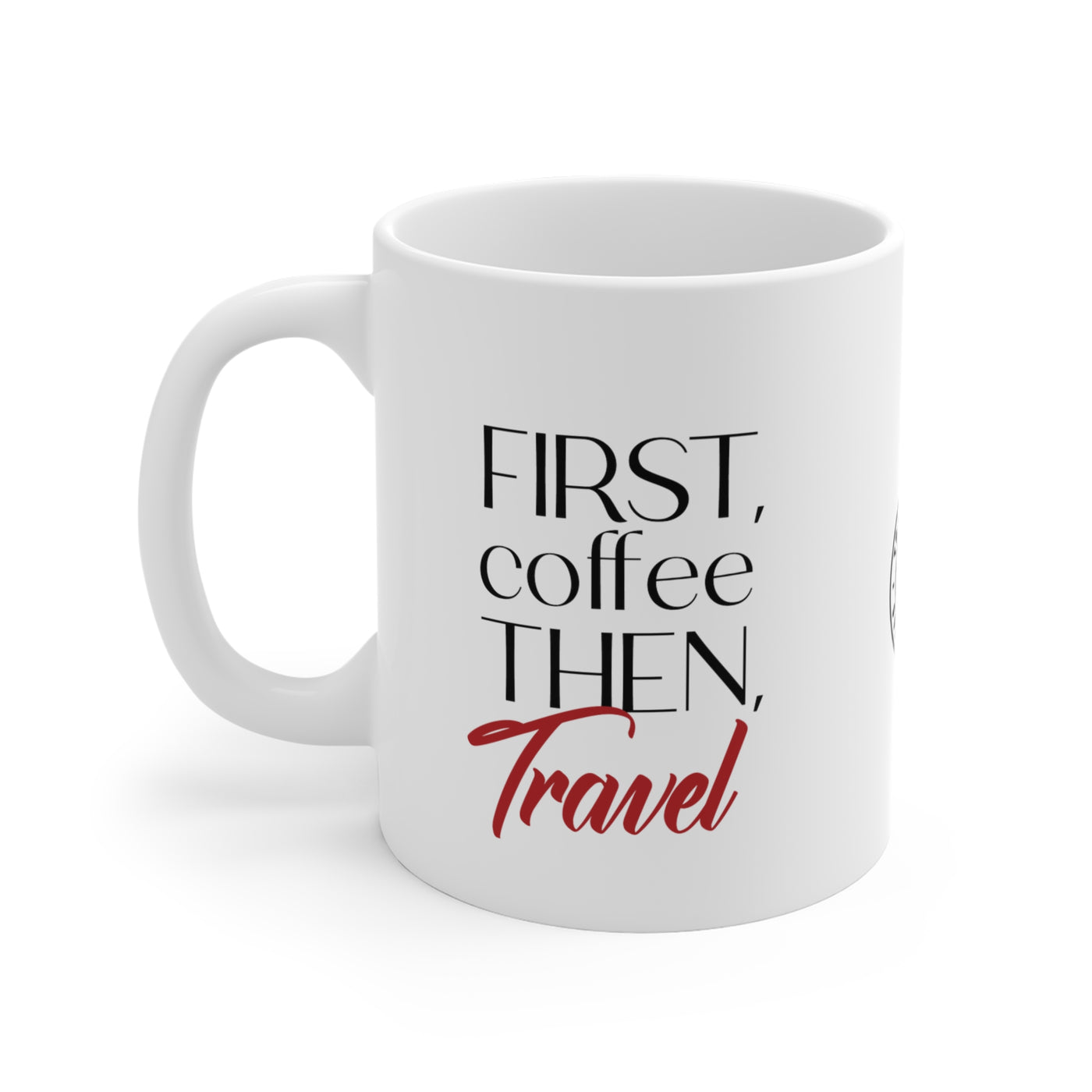 First Coffee Mug 11oz