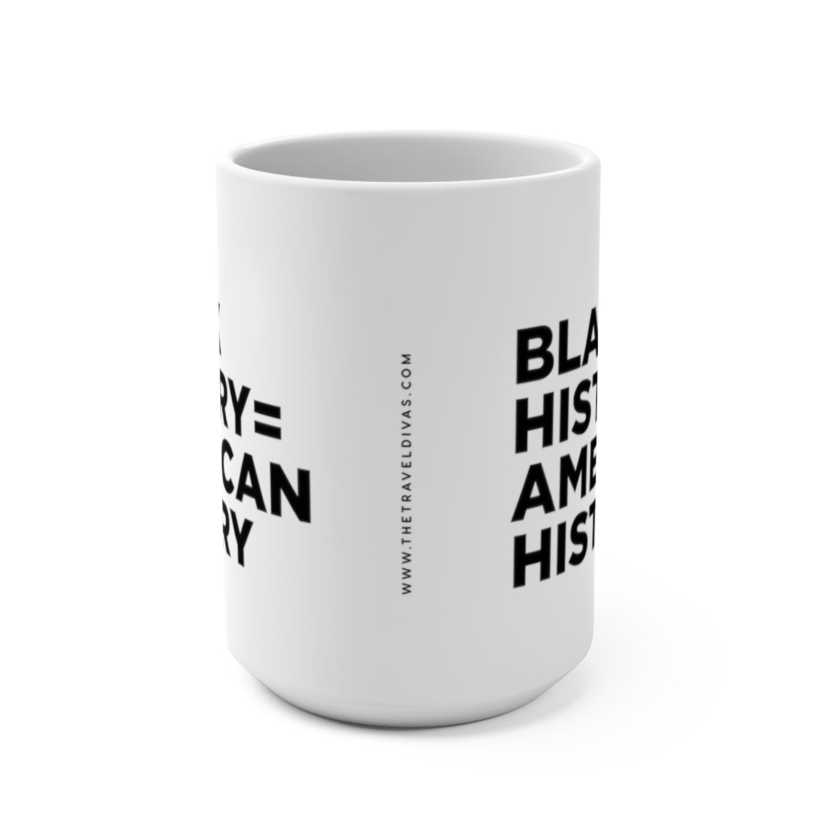 Black History = American History Coffee Mug - White