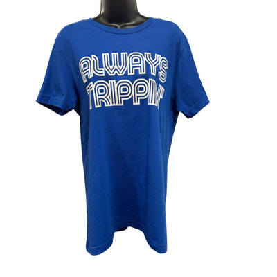 Always Trippin' Unisex Shirt - Royal Blue Edition