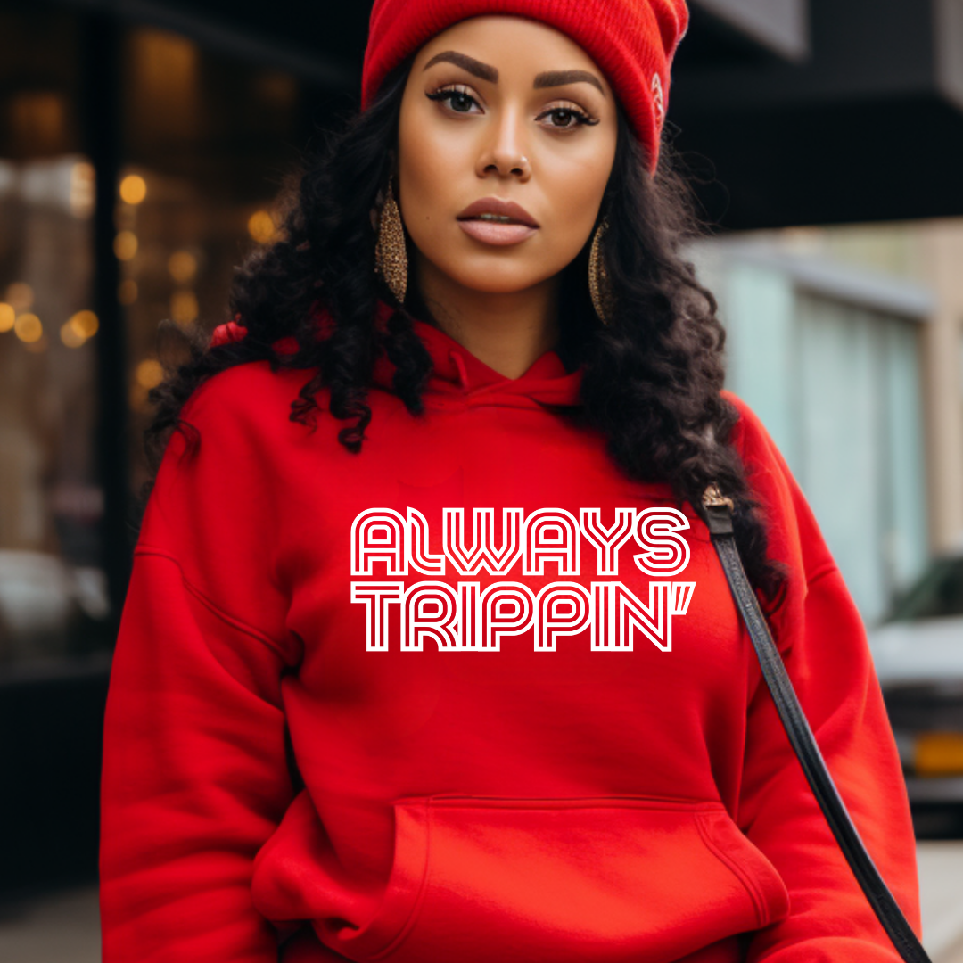 Always Trippin' Unisex Hoodie - RED