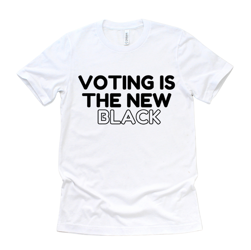 Voting is the New Black - White Tshirt