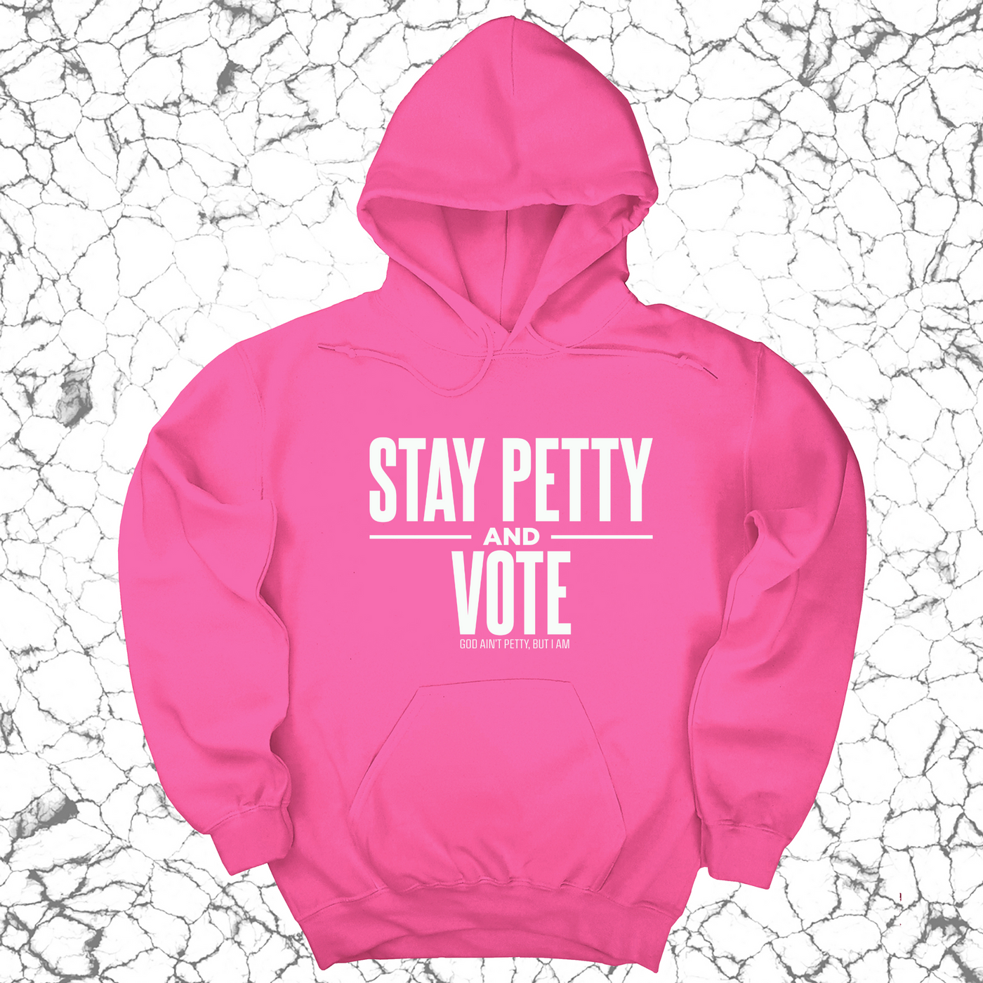 Stay Petty and Vote Unisex Hoodie